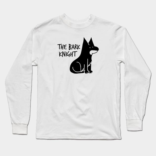 The Bark Knight Long Sleeve T-Shirt by ShiT